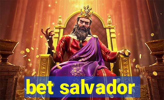 bet salvador